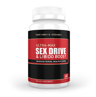 ULTRA-MAX SEX DRIVE & LIBIDO BOOST